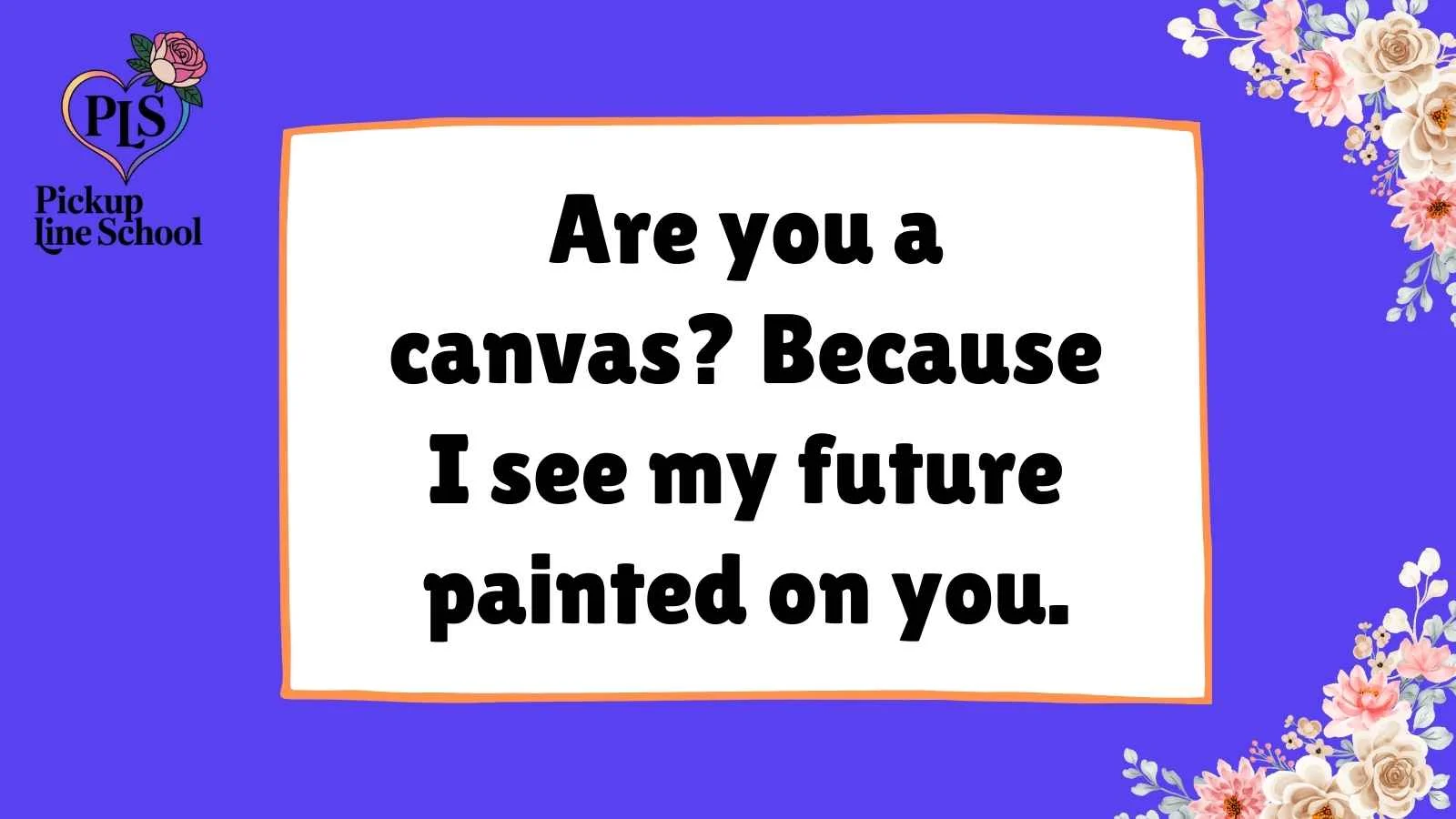 Art Pick Up Lines