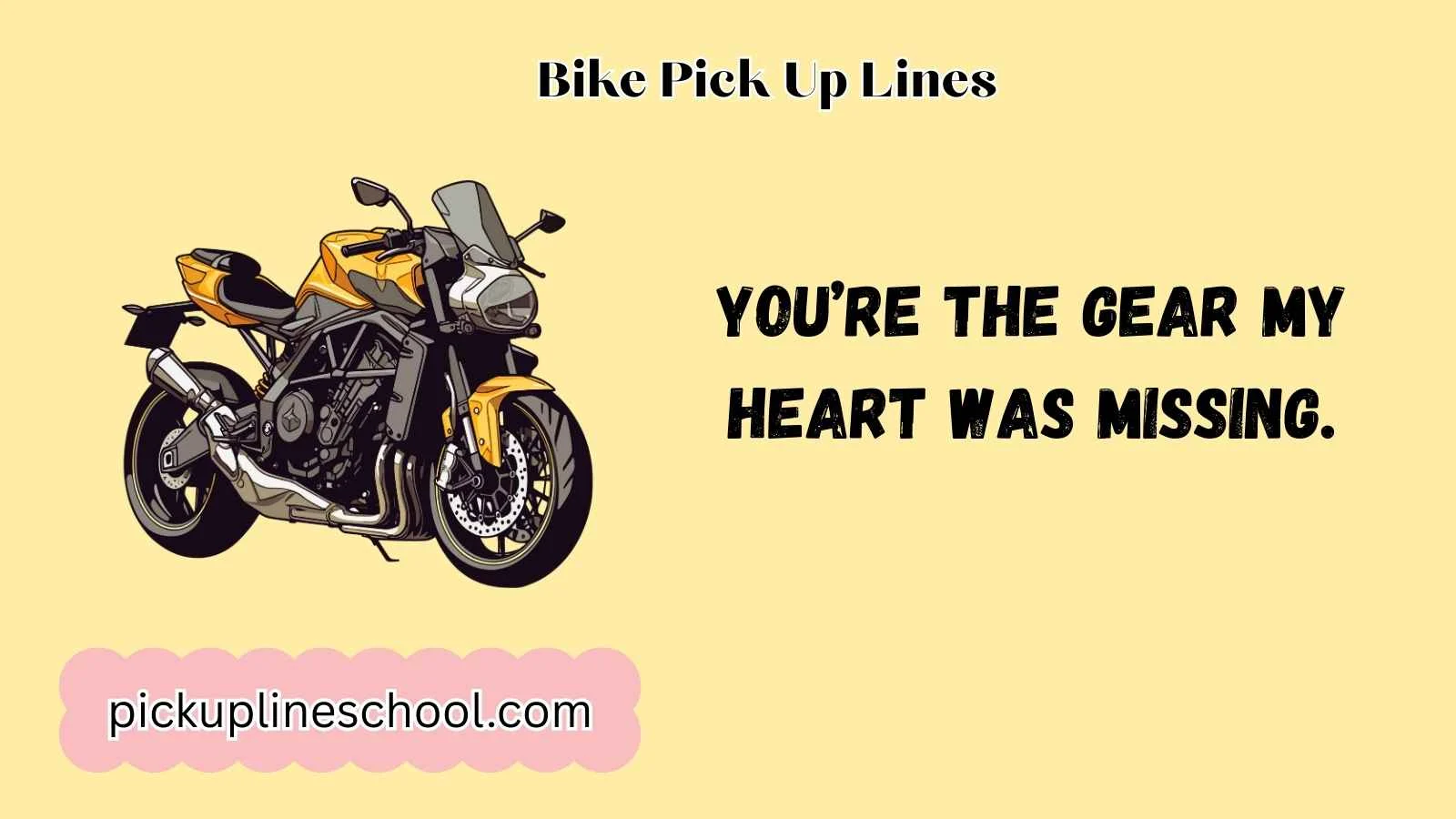 Bike Pick Up Lines