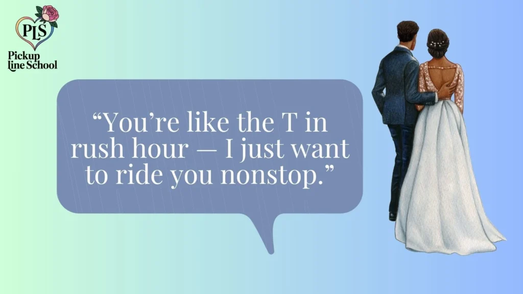 Boston pick up lines Dirty