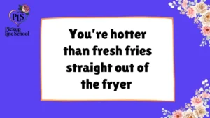 Burger Pick Up Lines