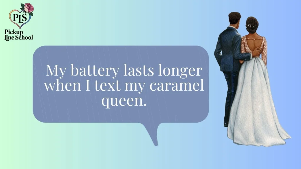 Caramel Pick Up Lines for Texting
