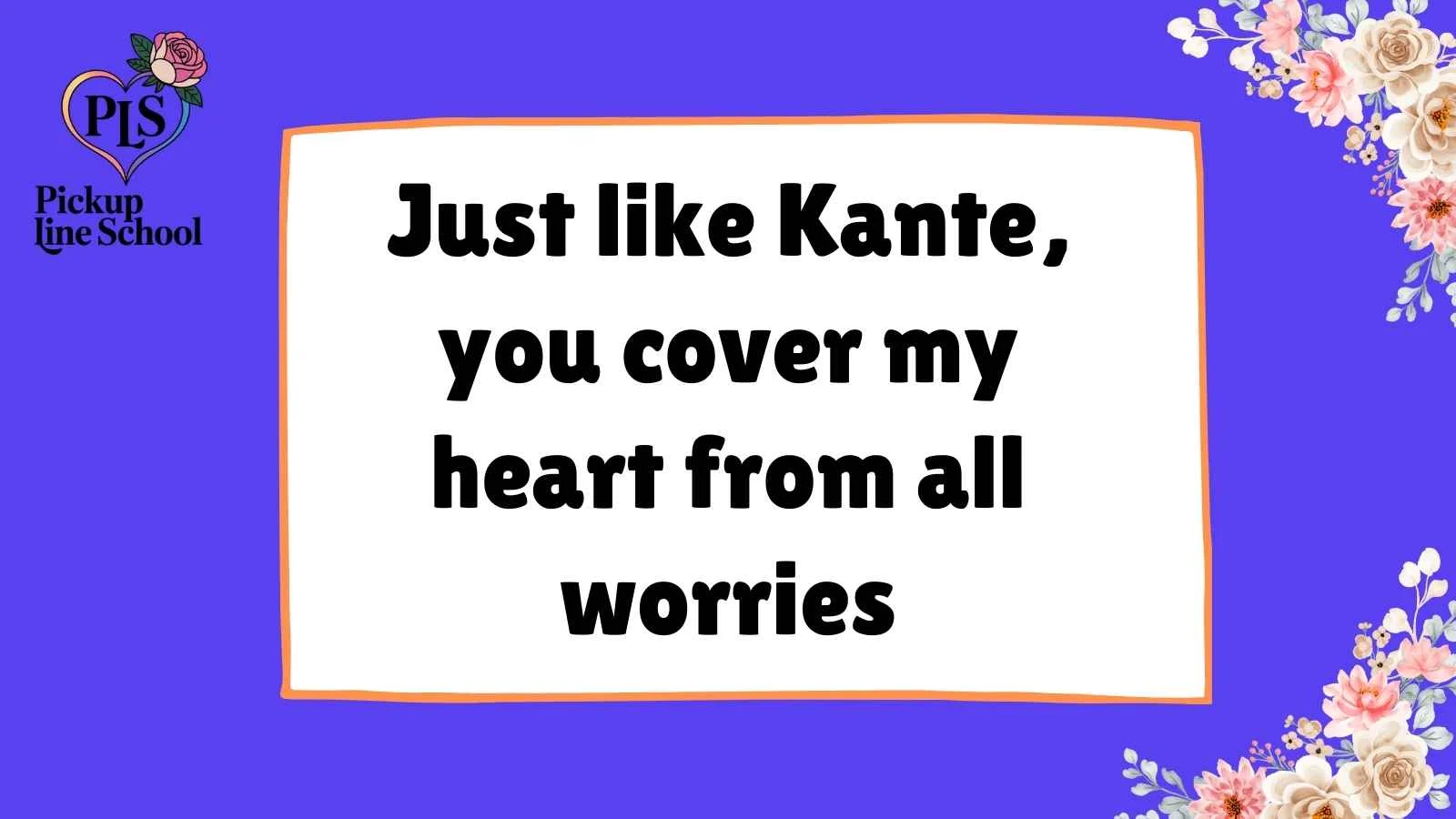 Chelsea Pick Up Lines