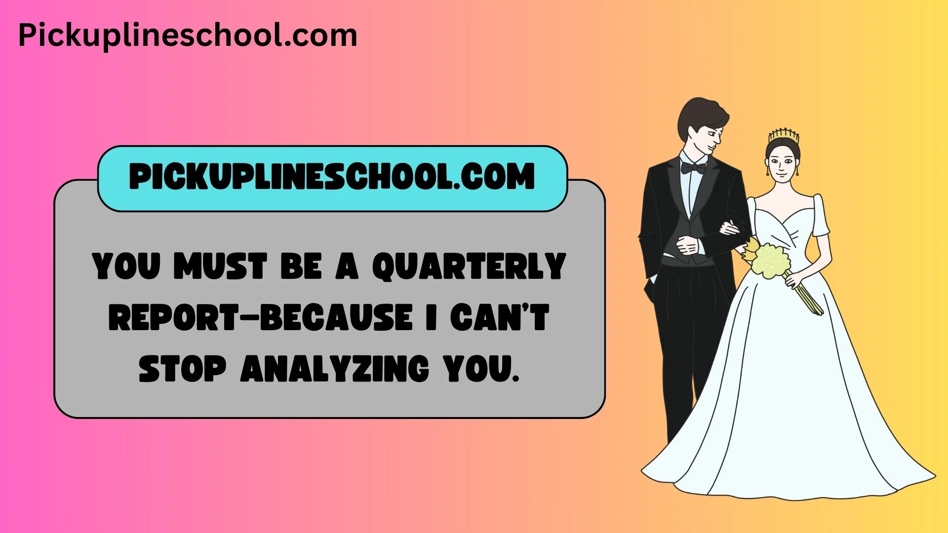 Clever Corporate Pick Up Lines