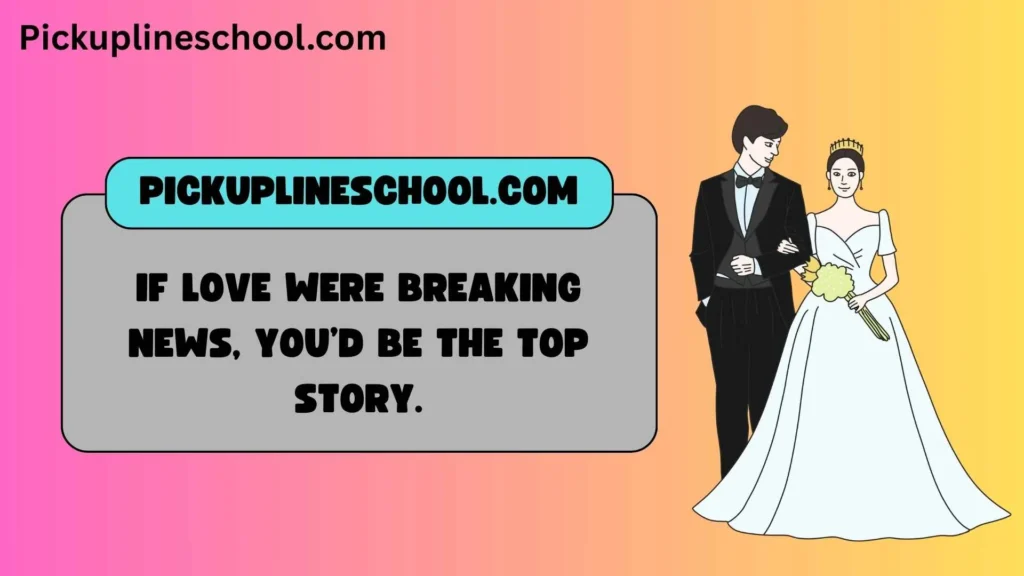 Clever Headline Pick Up Lines