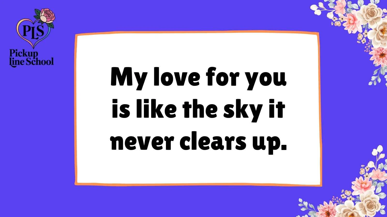 Cloudy Pick Up Lines