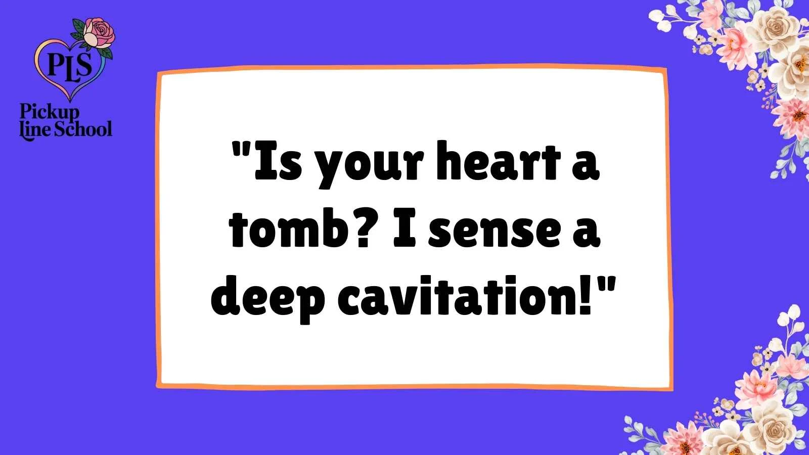 Coffin Pick Up Lines