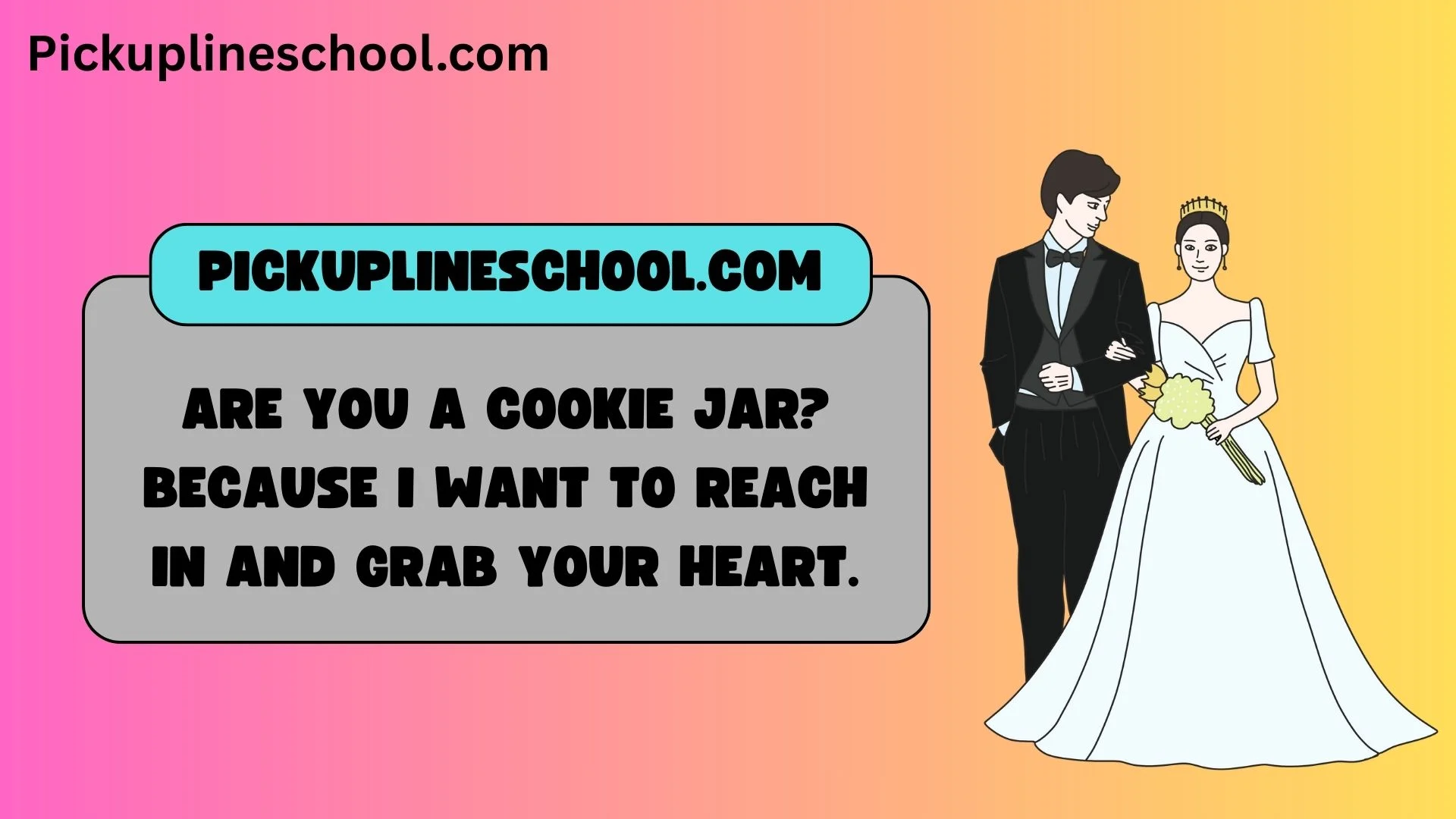 Cookie Pick Up Lines