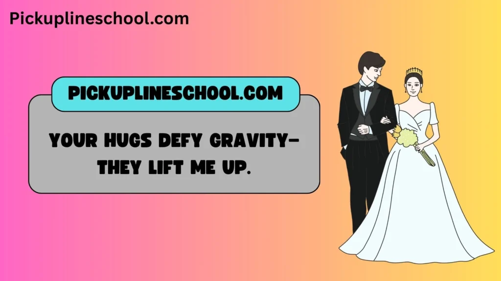 Cute Gravity Pick Up Lines
