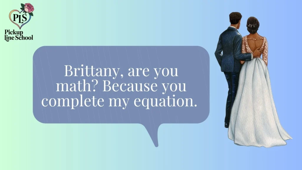 Funny Brittany Pick Up Lines for a Laugh