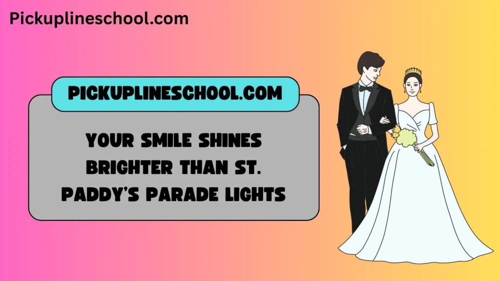 Funny Irish Pick Up Lines