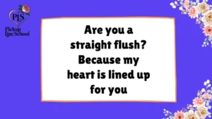 Gambling Pick Up Lines