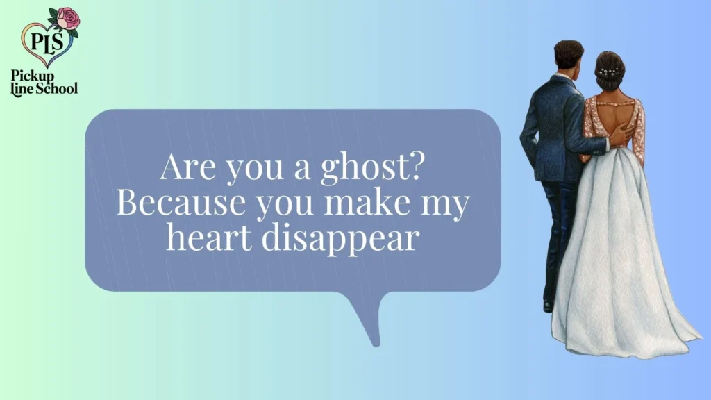 Ghost Monster Pick Up Lines