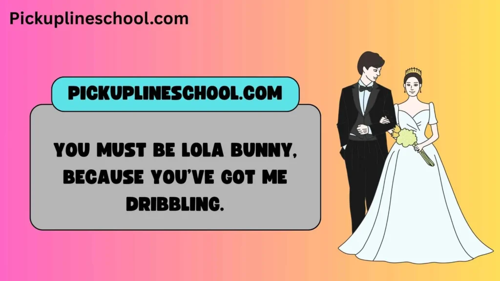Looney Tunes Cartoon Pick Up Lines