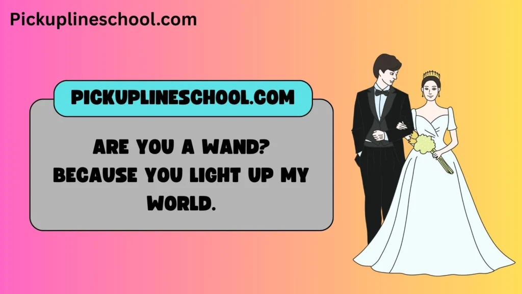 Magical Wizard Pick Up Lines