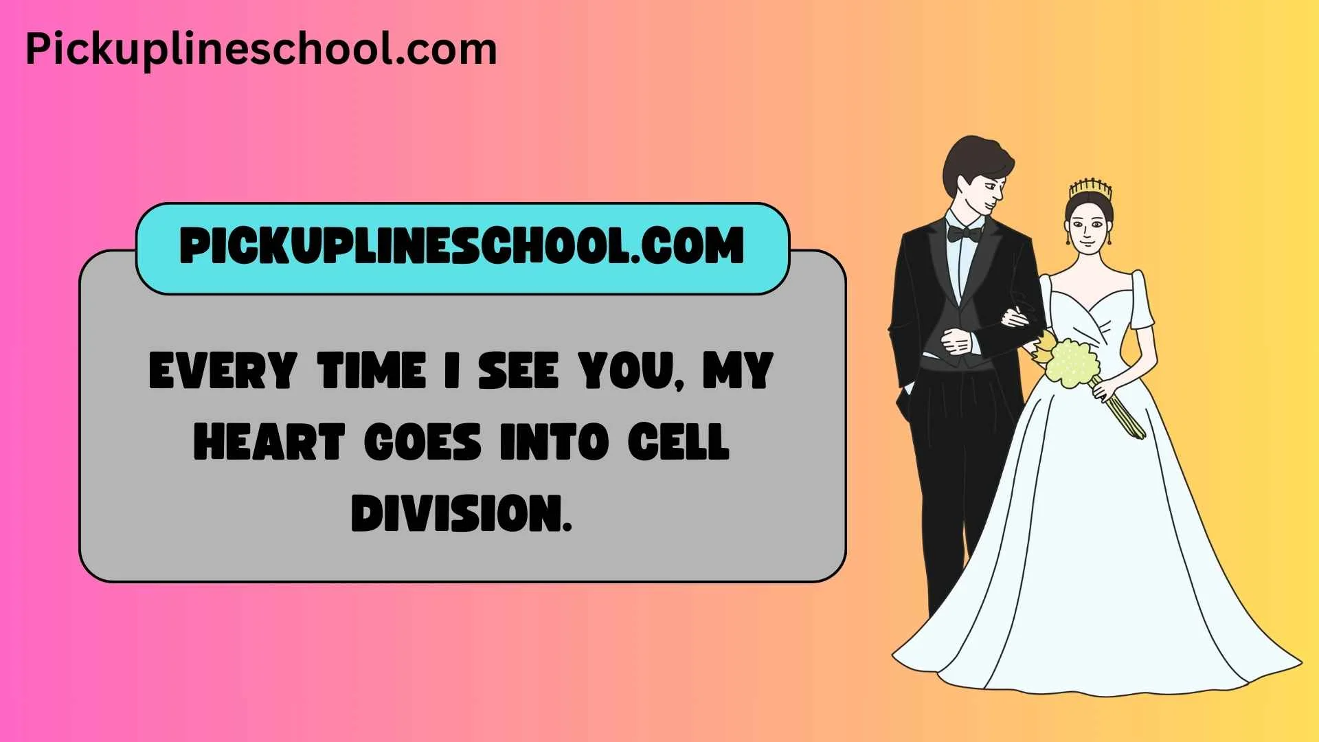 Mitosis Pick Up Lines