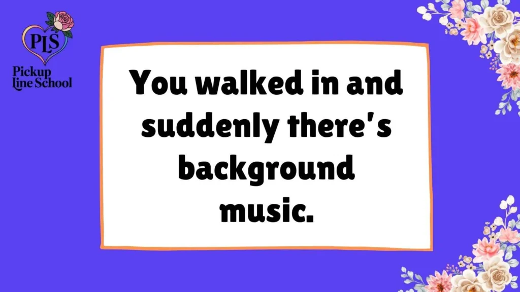 Musical Pick Up Lines Funny