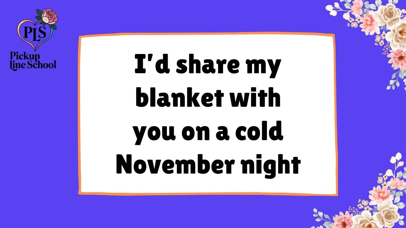 November Pick Up Lines