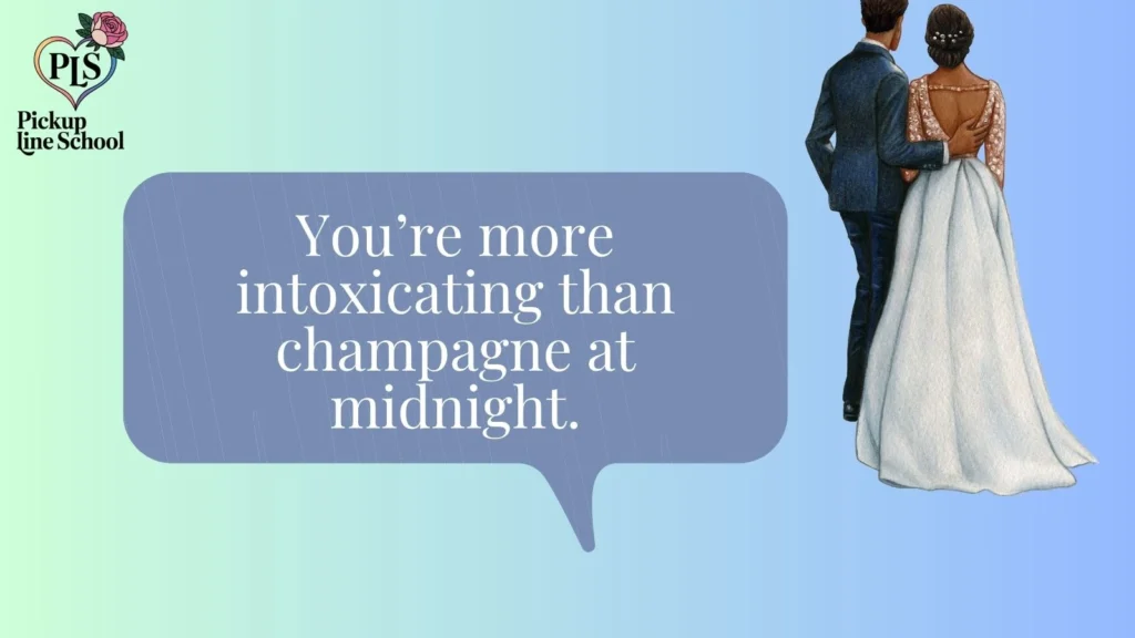 Romantic Bubbly Pick Up Lines
