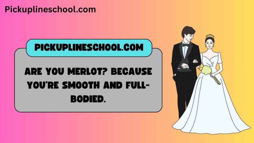 Romantic Grape Pick Up Lines