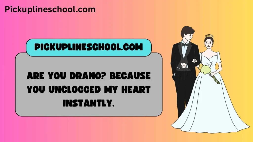 Savage clogged pick up lines