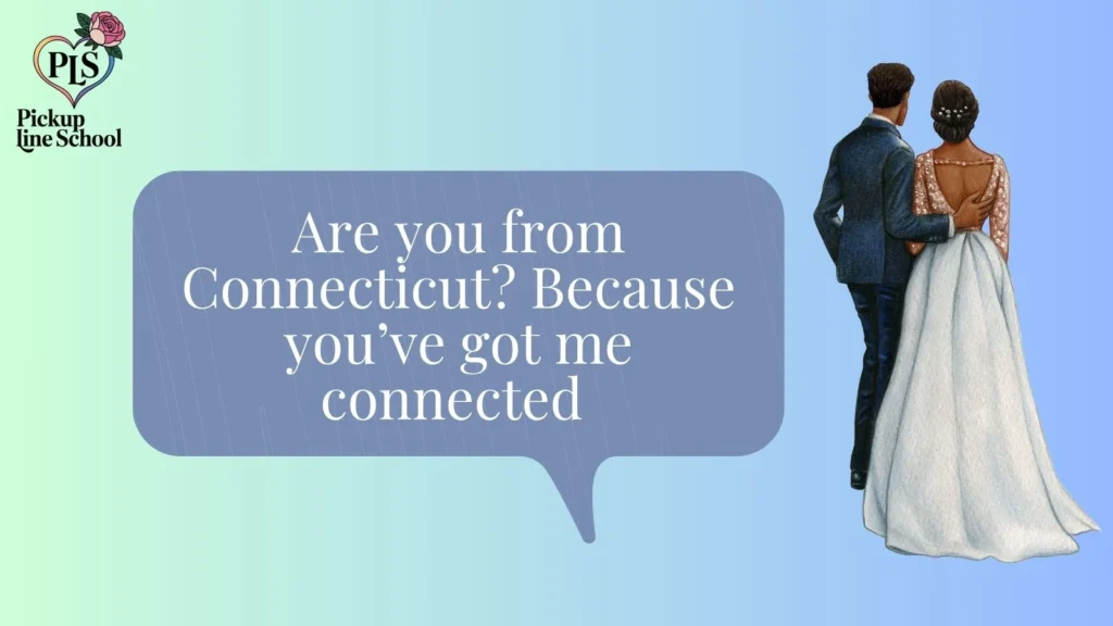 Flirty Connecticut Rizz Line