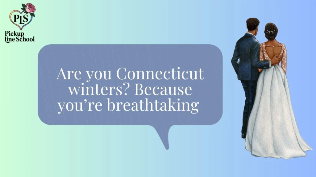 Funny Connecticut Rizz Lines