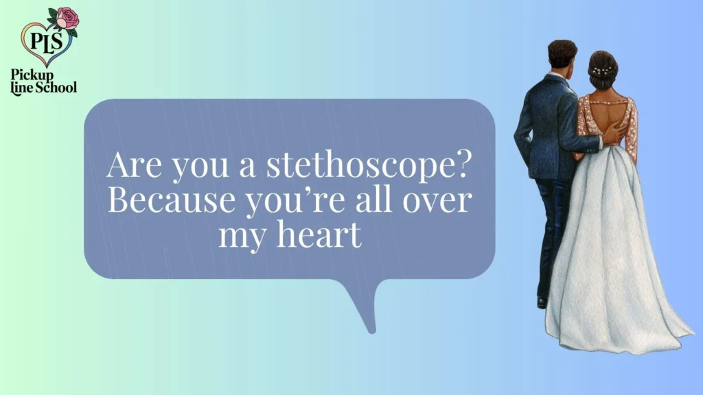 Funny Sick Pick Up Lines