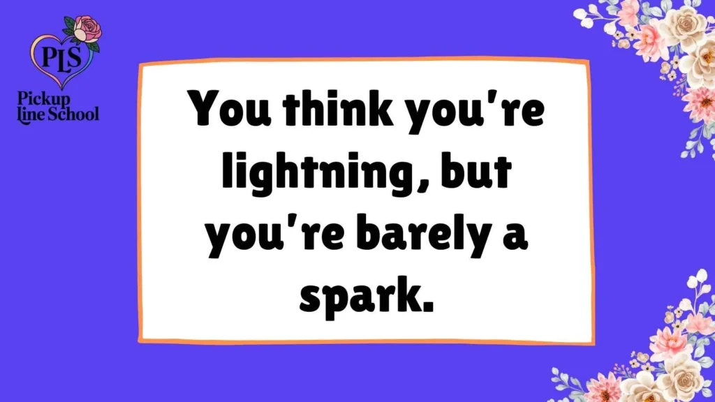 Savage Brainstorm Pick Up Lines