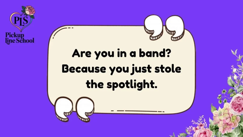 Band Pick Up Lines for Her
