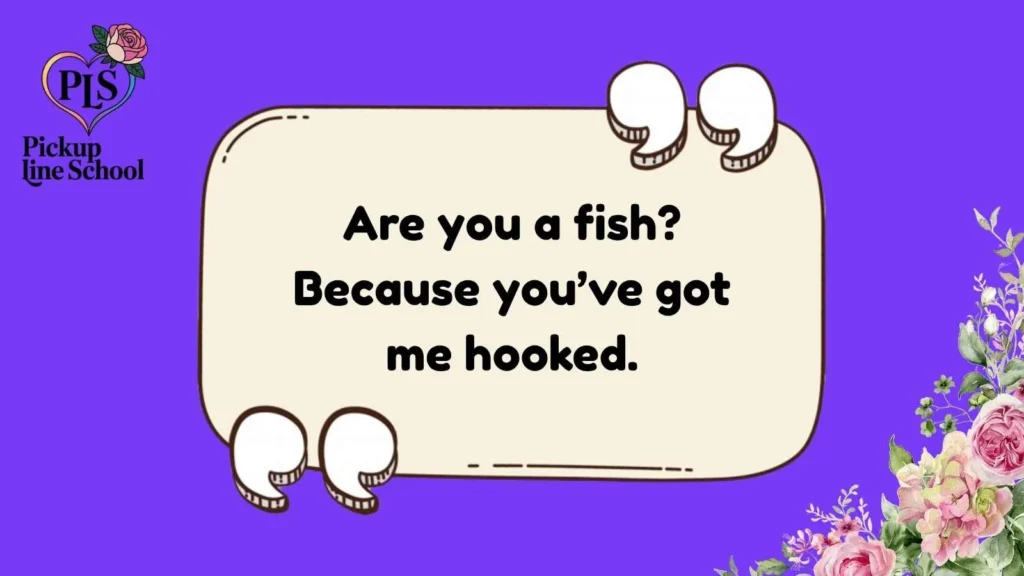 Fishy Pick Up Lines for Him