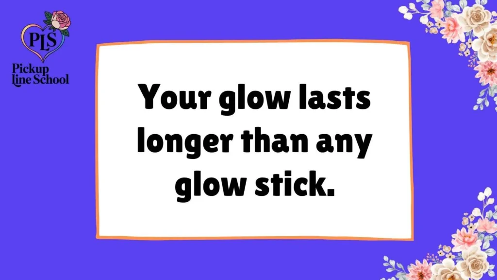 Glow-In-The-Dark Pickup Lines