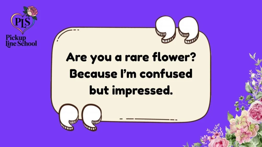 Orchid Pick Up Lines Funny