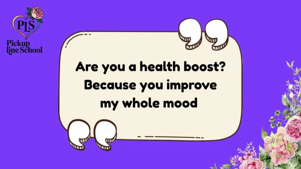 Health Pick Up Lines for Him