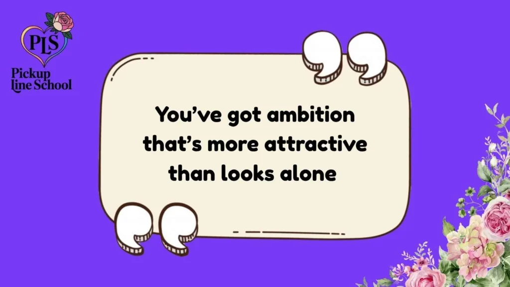 Driven Pick Up Lines to Say to a Girl