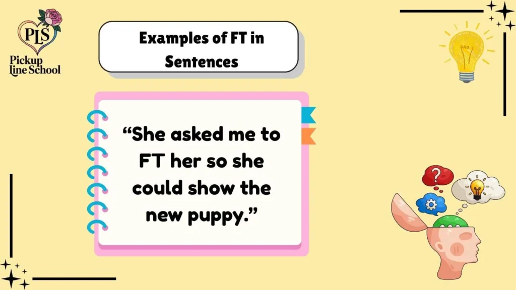 Examples of FT in Sentences