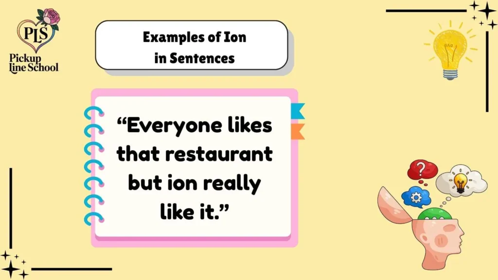 Examples of Ion in Sentences
