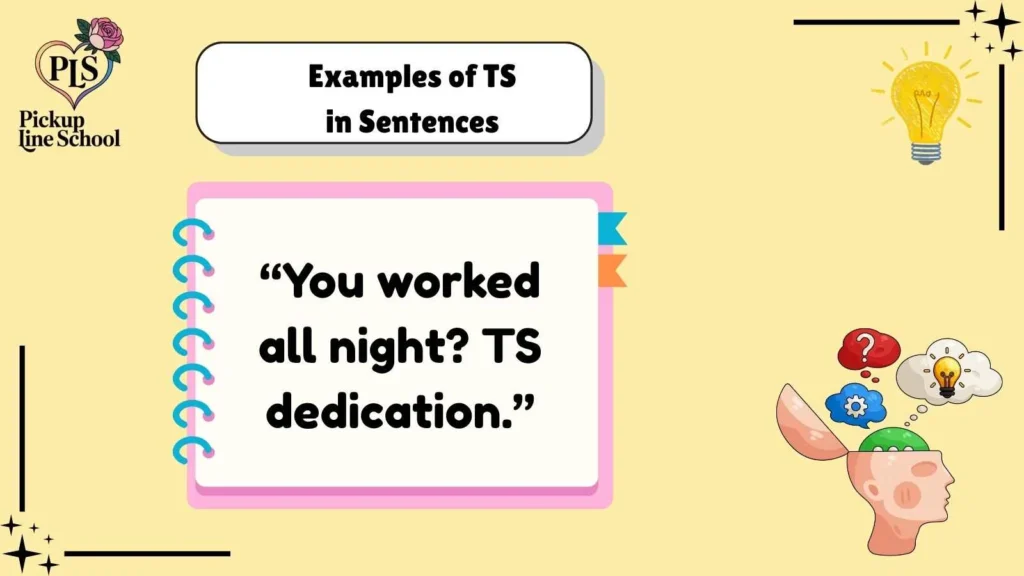 Examples of TS in Sentences