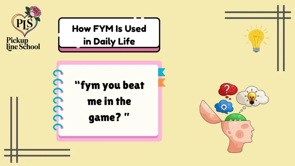 How FYM Is Used in Daily Life