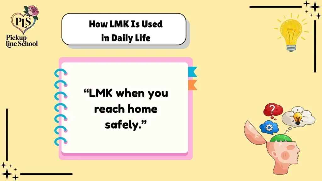 How LMK Is Used in Daily Life