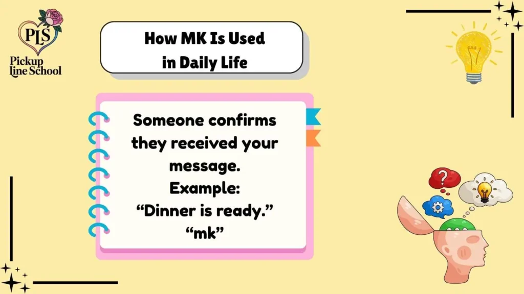 How MK Is Used in Daily Life