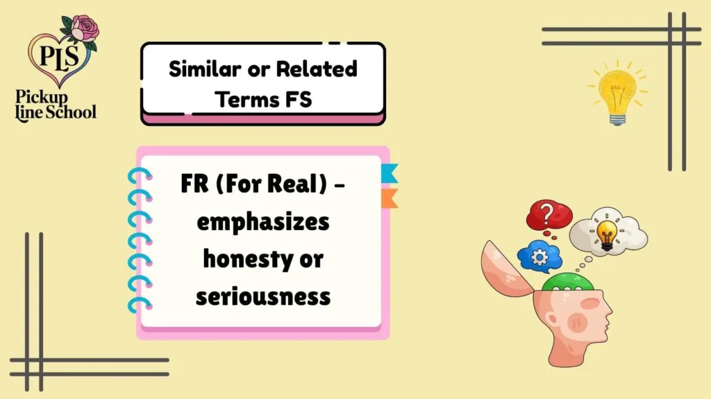 Similar or Related Terms FS