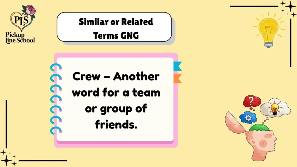 Similar or Related Terms GNG