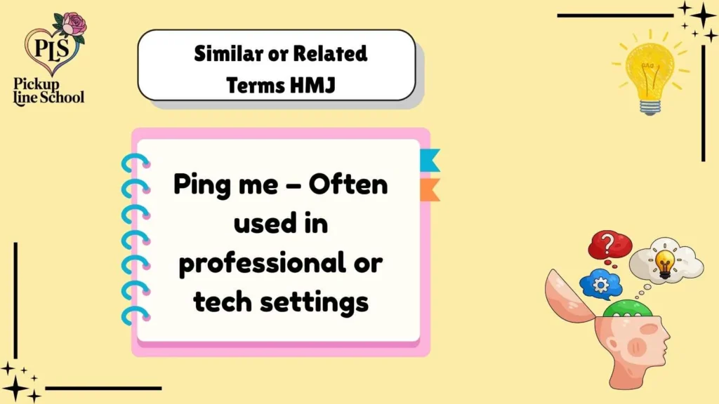 Similar or Related Terms HMJ