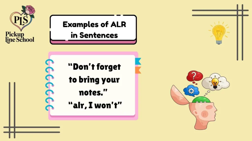 Examples of ALR in Sentences