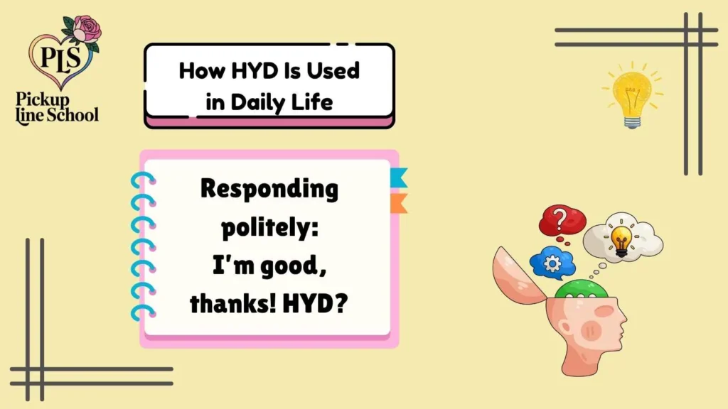 How HYD Is Used in Daily Life