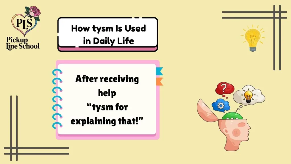 How tysm Is Used in Daily Life