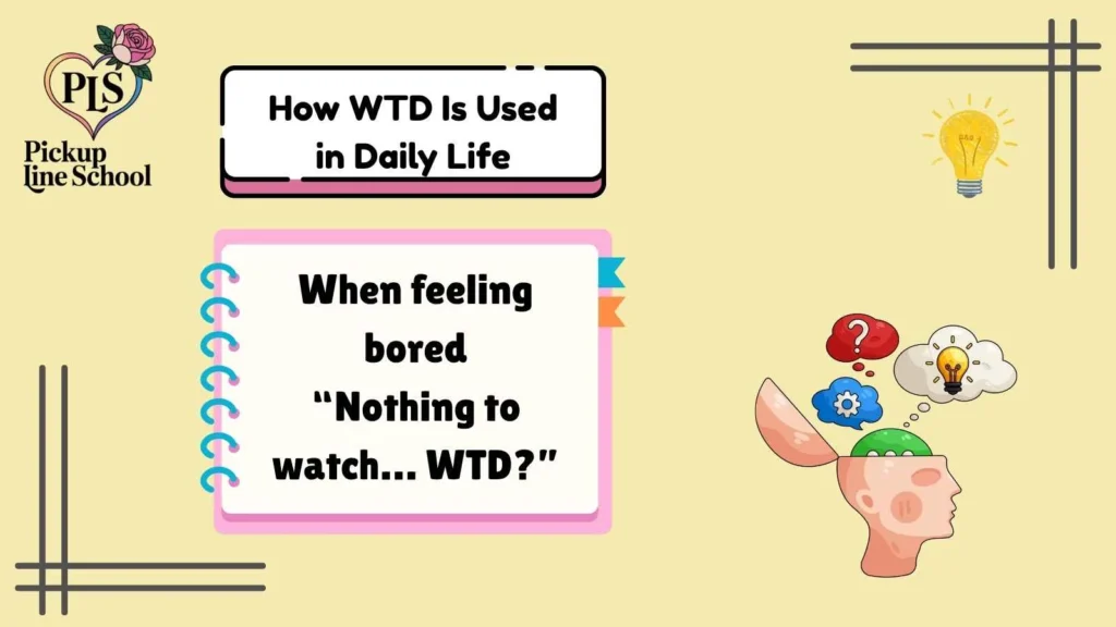 How WTD Is Used in Daily Life