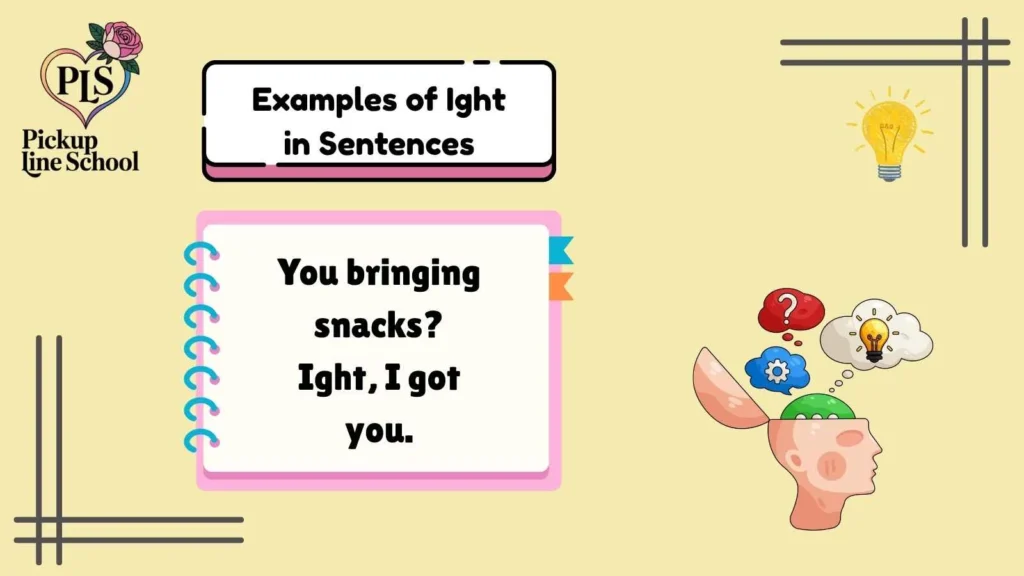 Examples of Ight in Sentences