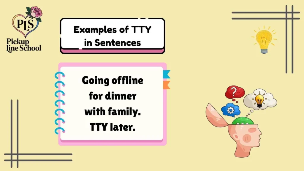 Examples of TTY in Sentences