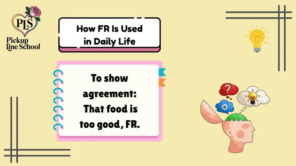 How FR Is Used in Daily Life